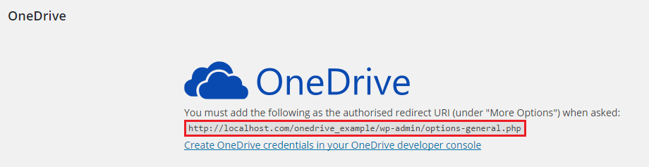 Step one in OneDrive Setup: Find the redirect URL in the UpdraftPlus OneDrive settings in your WordPress dashboard